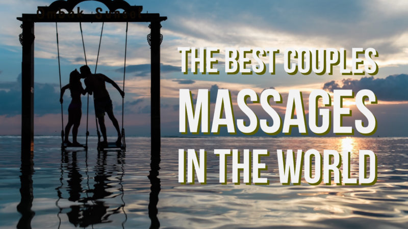 The Best Couples Massages