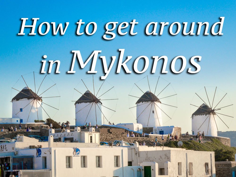 How to Get Around Mykonos