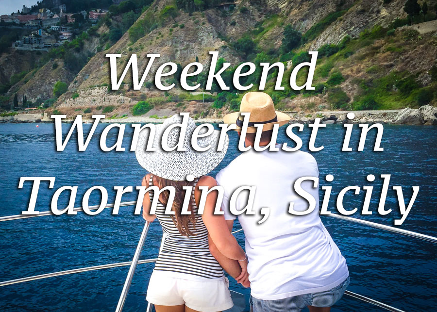 Taormina Sicily - Weekend Guide