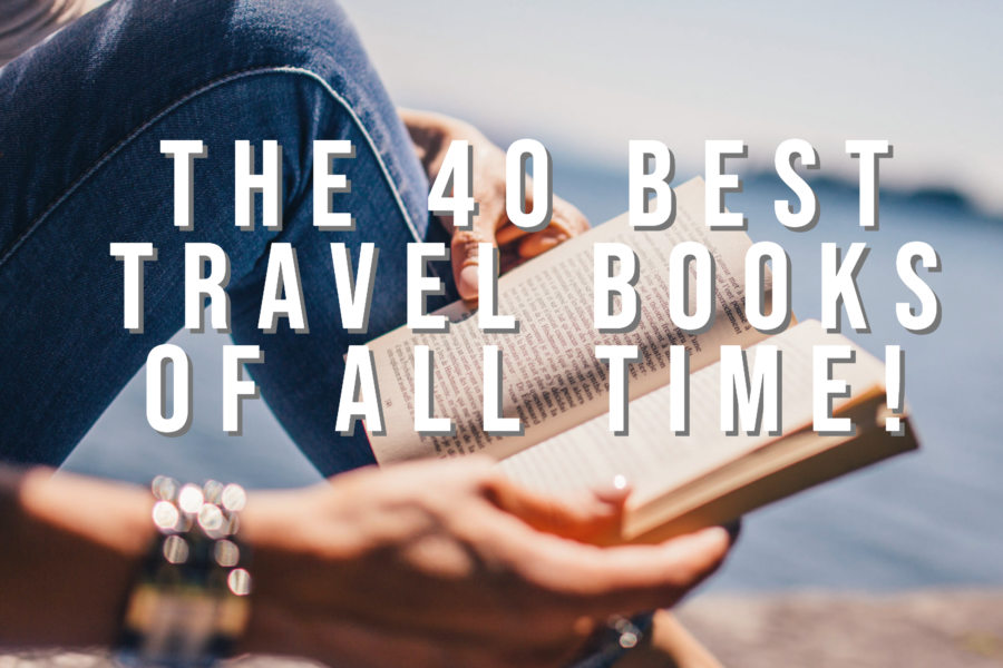 The best travel books of all time