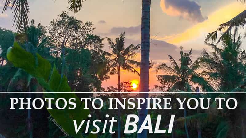 Inspirational Bali Photos
