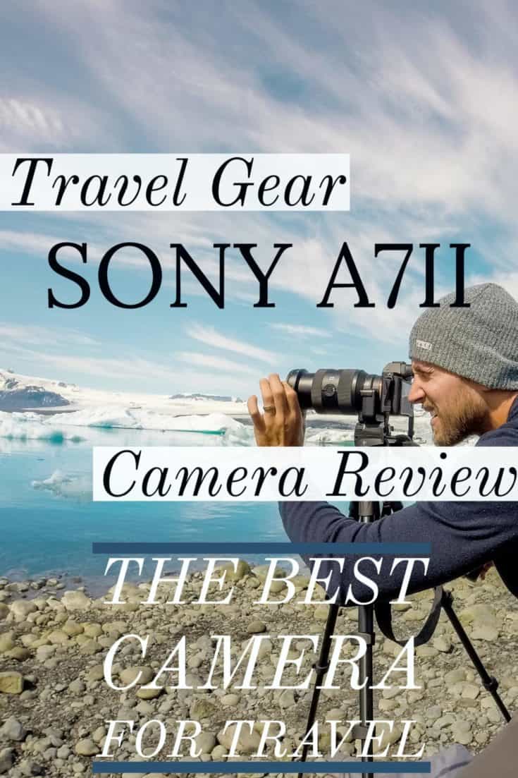 Travel Gear Sony a7II Camera Review cover image