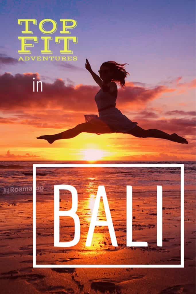 Fit Adventures Bali _ Roamaroo