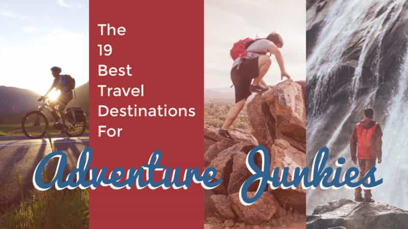 travel-destinations-adventure-junkies