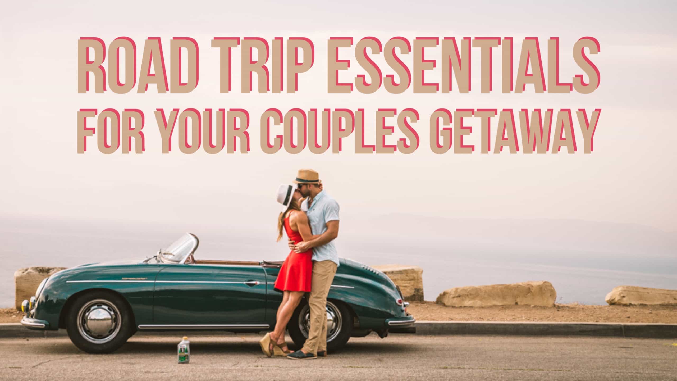 long road trip essentials long road trip essentials