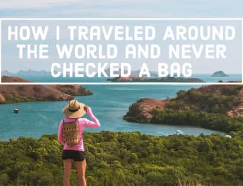 How to Travel Around the World and Never Check a Bag