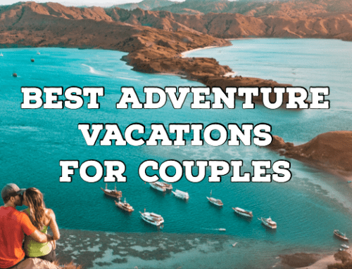 Best Adventure Vacations for Couples