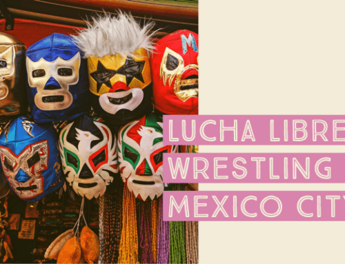Your Guide to Lucha Libre Mexico City